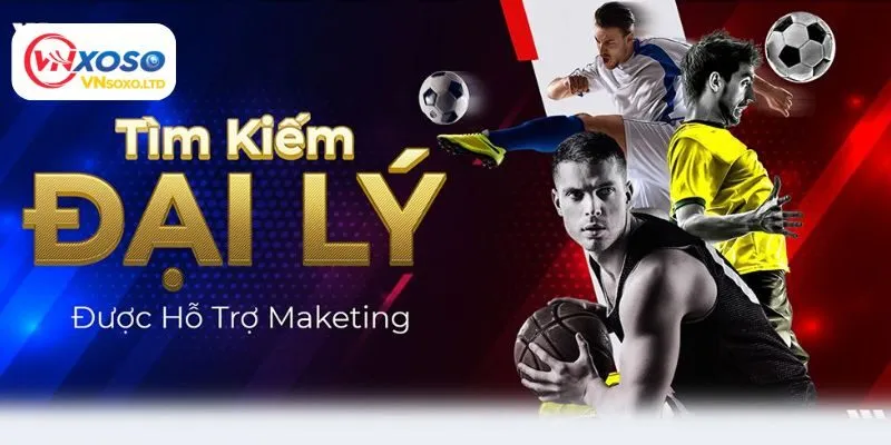 Đăng ký đại lý Vnxoso ngay hôm nay để kiếm lợi nhuận khủng